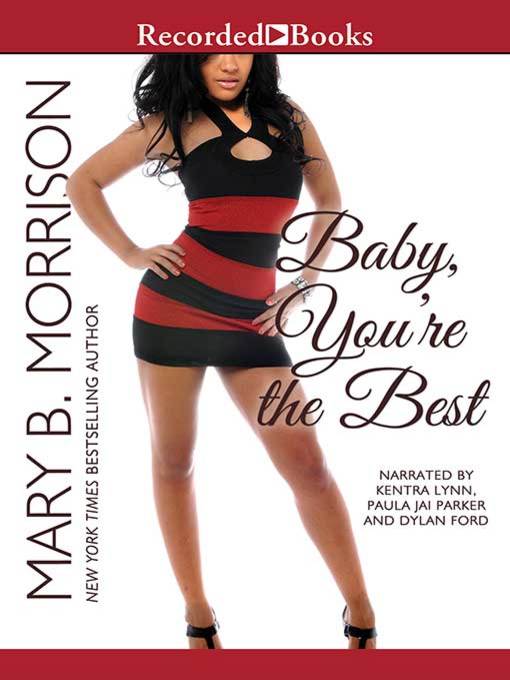 Title details for Baby, You're the Best by Mary B. Morrison - Available